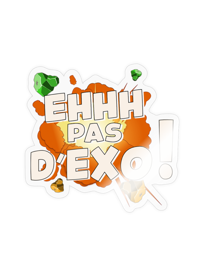 Sticker Ehhh Pas D'exo Walkyrip Dofus fr1ngue merch stream twith streamer